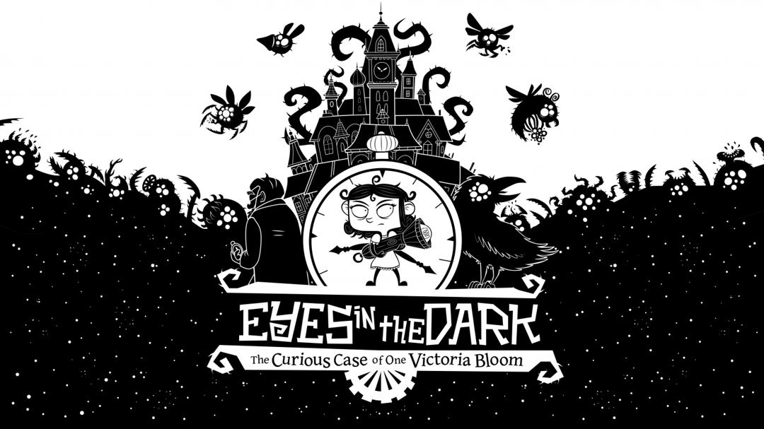 Under The Stairs And Gearbox Publishing Reveal Eyes In The Dark: A Victoria Bloom's Strange Case